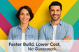 Two people standing against a colorful geometric background with text about building faster, costing less, and no guesswork.
