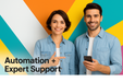 Two people standing against a colorful geometric background with text about automation and expert support.